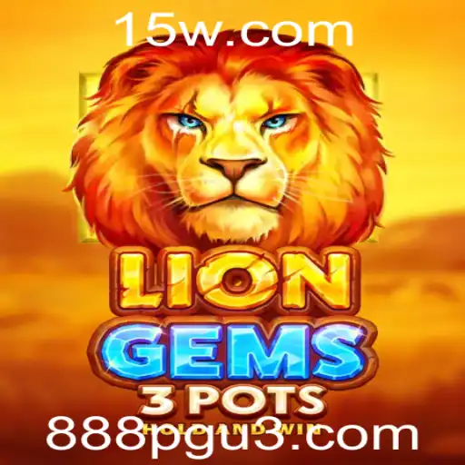 Descubra o Mundo de LionGems3pots: O Jogo Inovador da Plataforma 888pg